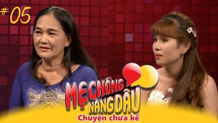 MẸ CHỒNG NÀNG DÂU - The untold story #5 | Mẹ chồng 'la' con trai để bênh con dâu 'xì hơi' khi ăn cơm