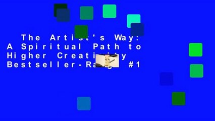 The Artist's Way: A Spiritual Path to Higher Creativity  Bestseller-Rang: #1
