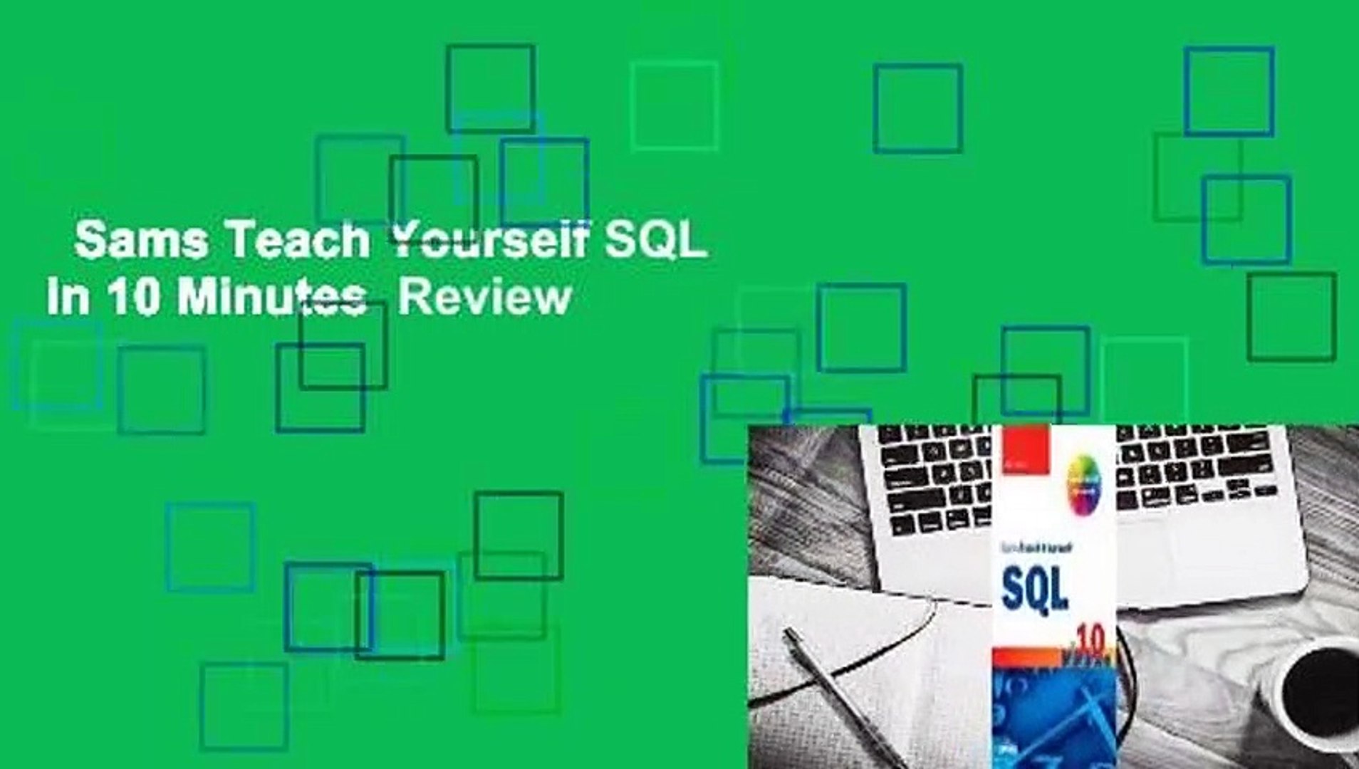 sams teach yourself sql in 10 minutes review video dailymotion dailymotion
