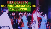 Programa LIVRE (SBT 14/08/1998) APRESENTADOR que era LIVRE e entrevistou INRICRISTO várias vezes