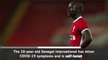 Breaking News - Sadio Mane tests positive for COVID-19