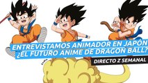 Entrevistamos a Sanda, animador en Toei Animation - ¿El futuro anime de Dragon Ball? - Directo Z 1x05