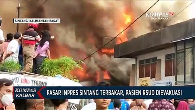 Kebakaran di Pasar Inpres Sintang Hanguskan 9 Ruko