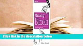 Lesen  Mastering Bitcoin: Programming the Open Blockchain  Epub