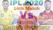 IPL 2020 Chennai Super Kings vs Sunrisers Hyderabad Preview - 2 Oct _ CSK vs SRH