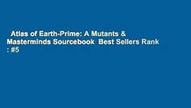 Atlas of Earth-Prime: A Mutants & Masterminds Sourcebook  Best Sellers Rank : #5