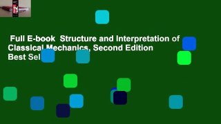 Full E-book  Structure and Interpretation of Classical Mechanics, Second Edition  Best Sellers