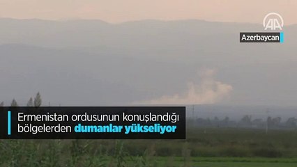 Ermenistan ordusunun konuşlandığı bölgelerden dumanlar yükseliyor