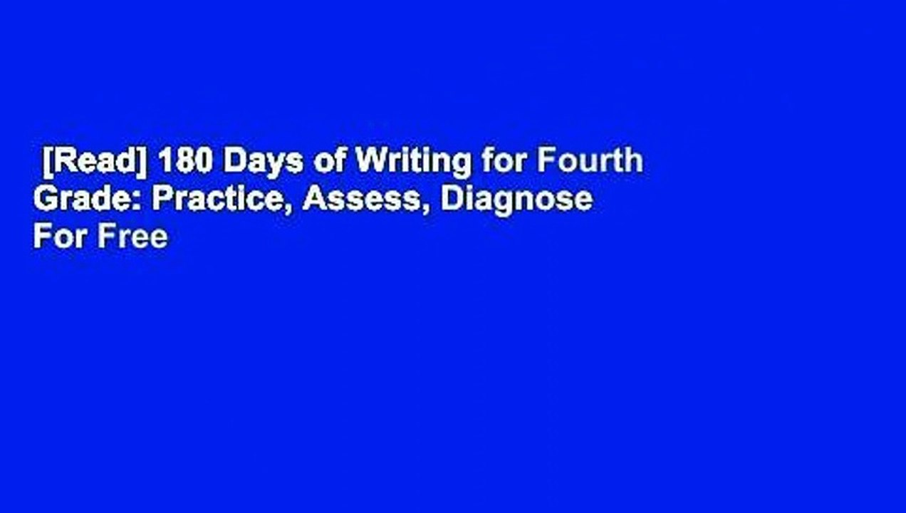 [Read] 180 Days of Writing for Fourth Grade: Practice, Assess, Diagnose  For Free