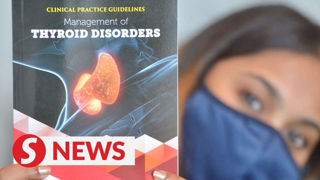 Malaysia launches first clinical guidelines for managing thyroid disorders