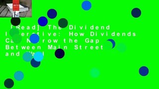 [Read] The Dividend Imperative: How Dividends Can Narrow the Gap Between Main Street and Wall