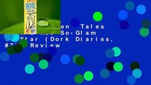 Full version  Tales from a Not-So-Glam TV Star (Dork Diaries, #7)  Review