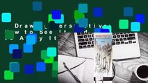 Drawing Perspective: How to See It and How to Apply It  Review