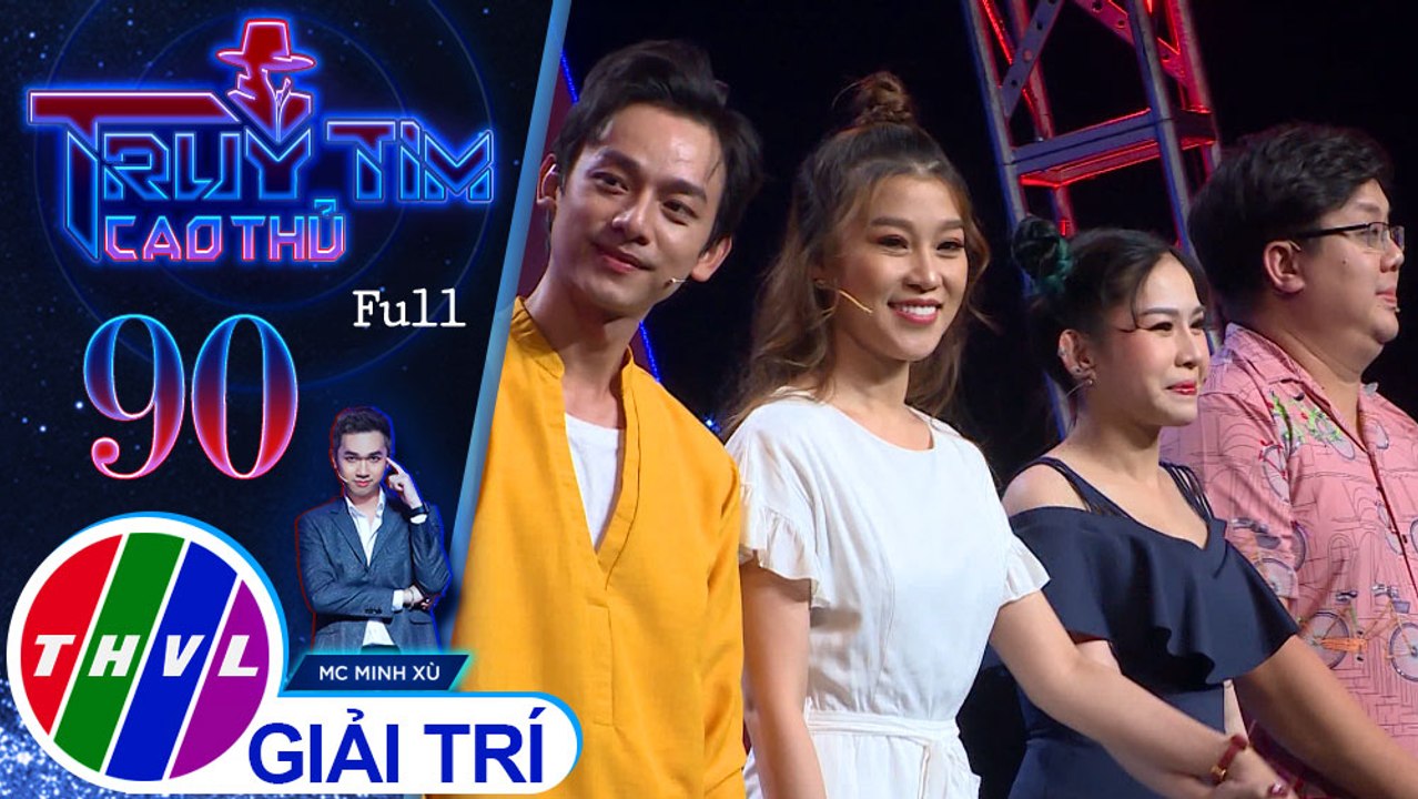 Truy tìm cao thủ - Tập 90 FULL: Nghệ sĩ Bình Tinh, Phúc Zelo, Gia Bảo, ca sĩ Trương Bảo Như