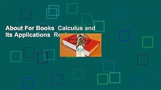 About For Books  Calculus and Its Applications  Review