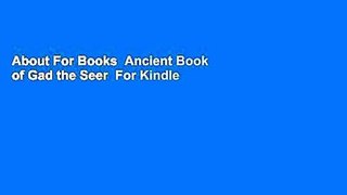 About For Books  Ancient Book of Gad the Seer  For Kindle