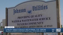 Johnson Utilities sale could help Pinal County grow