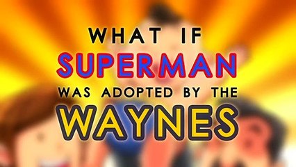 What If Superman Was Adopted By The Waynes