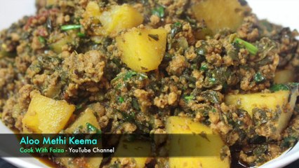 Aloo Methi Keema By Cook With Faiza