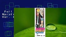 Full E-book  Boruto: Naruto Next Generations, Vol. 6 Complete