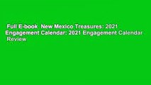 Full E-book  New Mexico Treasures: 2021 Engagement Calendar: 2021 Engagement Calendar  Review