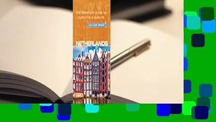 Netherlands - Culture Smart!: The Essential Guide to Customs  Culture  Review