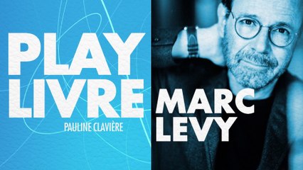 La playlivre de Marc Levy - Clique - CANAL+