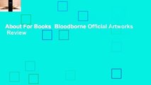 About For Books  Bloodborne Official Artworks  Review
