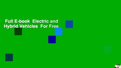 Full E-book  Electric and Hybrid Vehicles  For Free