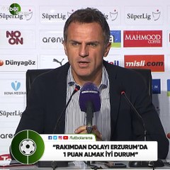 Stjepan Tomas: "Rakımdan dolayı Erzurum'da 1 puan almak iyi durum"