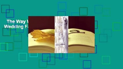 The Way We Wed: A Global History of Wedding Fashion Complete