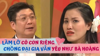 Cô gái Việt dù LẦM LỠ có con riêng vẫn được TRAI TÂN là ĐẠI GIA SINGAPORE  YÊU CHIỀU như BÀ HOÀNG