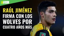 ¡Se mantiene con la manada! Raúl Jiménez firma con los Wolves por cuatro años más
