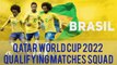 Brazil squad for qatar world cup 2022 qualifying round