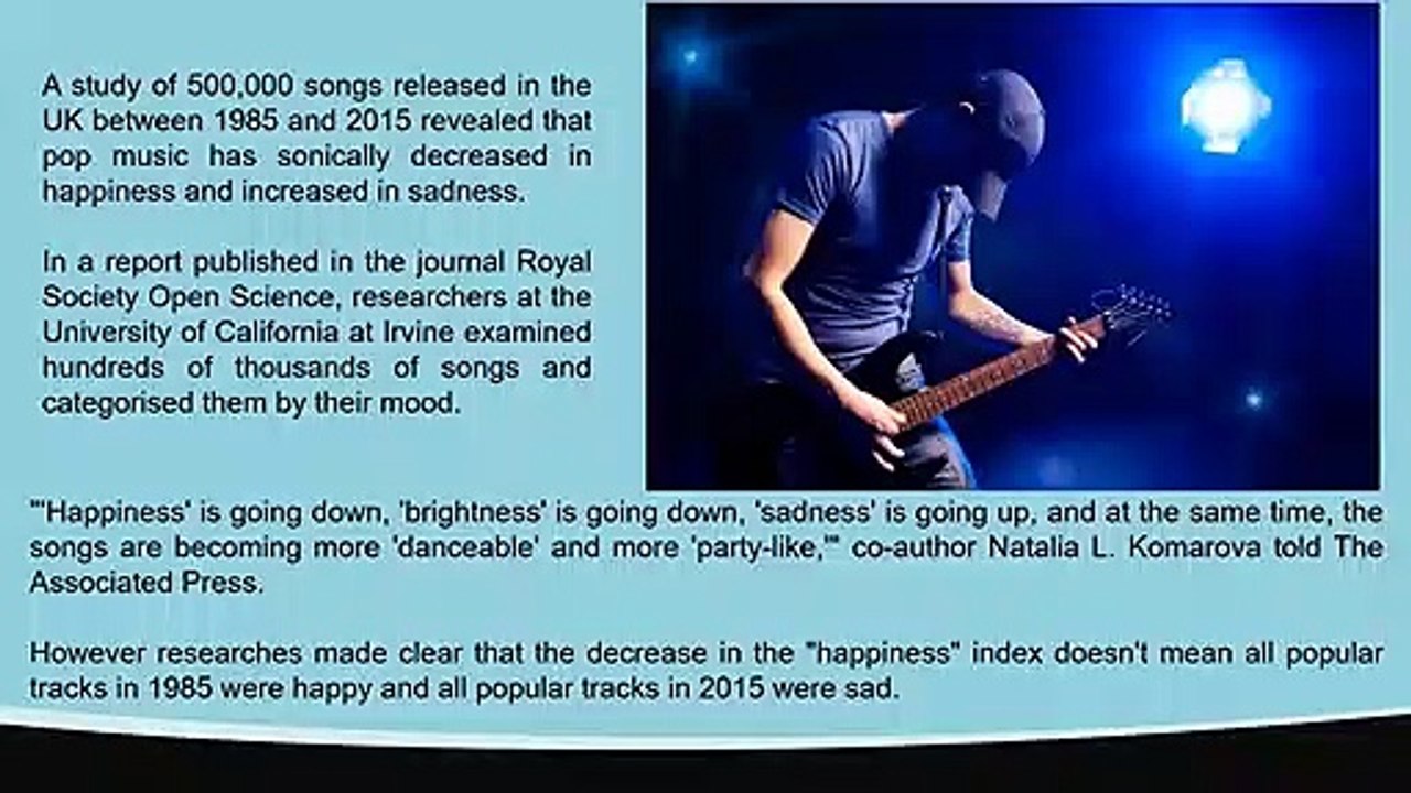 New study claims that Pop songs have become sadder since 1985.