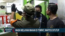 Warteg Ditutup Petugas Gabungan Akibat Nekat Buka di Tengah PSBB