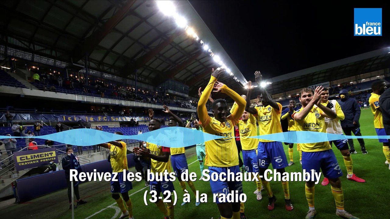 Ligue 2 : revivez les_buts_de_Sochaux-Chambly (3-2) sur France Bleu Belfort Montbéliard