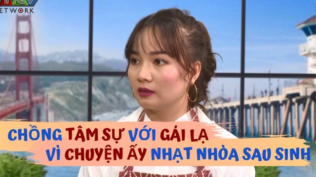 Mẹ bỉm sữa SUY SỤP vì phát hiện chồng tâm sự với GÁI LẠ vì CHUYỆN ẤY NHẠT NHÒA sau sinh