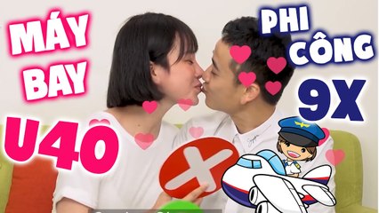 Phi Công 9X "Lái" MÁY BAY U40 | Vợ Già Chồng Trẻ | Vì Sao Mình Cưới #4