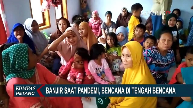 'Bencana di Tengah Bencana', Waspada Banjir di Tengah Pandemi!