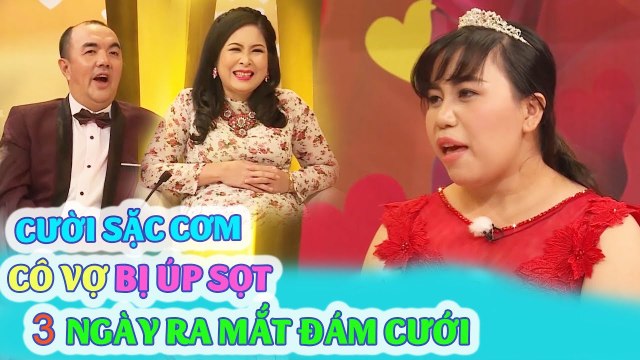 CƯỜI SẶC CƠM VỚI CÔ VỢ BỊ ÚP SỌT VÀ CÁI KẾT 3 NGÀY SAU RA MẮT ĐÒI CƯỚI | VỢ CHỒNG SON | VCS