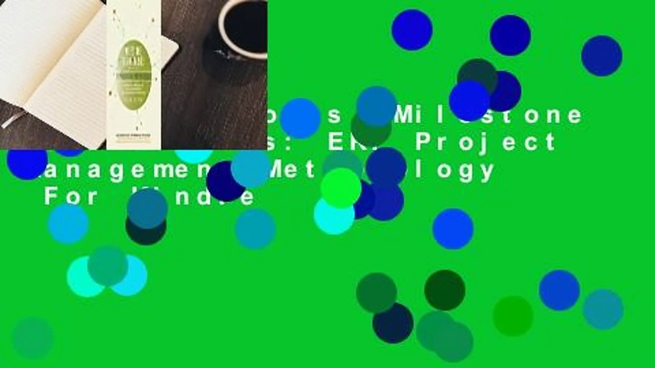 About For Books  Milestone Deliverables: ERP Project Management Methodology  For Kindle