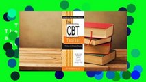 The Cognitive Behavioral Therapy (CBT) Toolbox a Workbook for Clients and Clinicians  Best