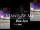 STAND BY ME - Don Jess & ThePMS