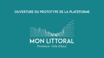 Ouverture du prototype de la plateforme Mon Littoral Provence Côte d’Azur partie 1/2