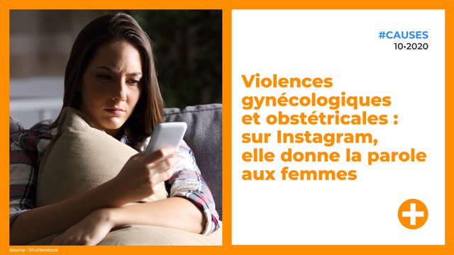 Violences gynécologiques et obstétricales : sur Instagram, elle donne la parole aux femmes