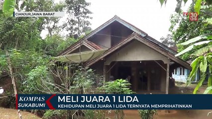 Kehidupan Meli Juara 1 LIDA Ternyata Memprihatinkan