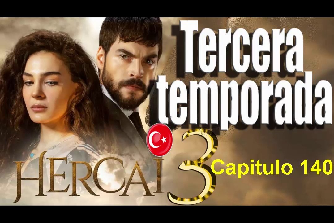 Hercai Capitulo 140 Completo (Tercera Temporada) - Vídeo Dailymotion