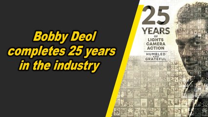 Bobby Deol completes 25 years in Bollywood