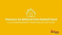 Travaux de rénovation énergétique : un accompagnement personnalisé avec ENGIE